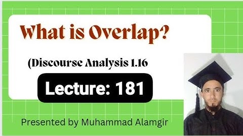 What is Overlap? By Muhammad Alamgir