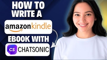 How To Write A Kindle Ebook With Chatsonic 2025 (Quick Guide)