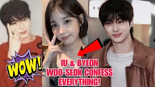 EVERYTHING REVEALED! IU & Byeon Woo-seok Finally Confess Their Real Feelings - NO MORE HIDING