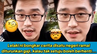 Kena Turun Gaji Rm1500 Walaupun Dah 20 Tahun Kerja! Tak Setuju Boleh Berhenti Kerja