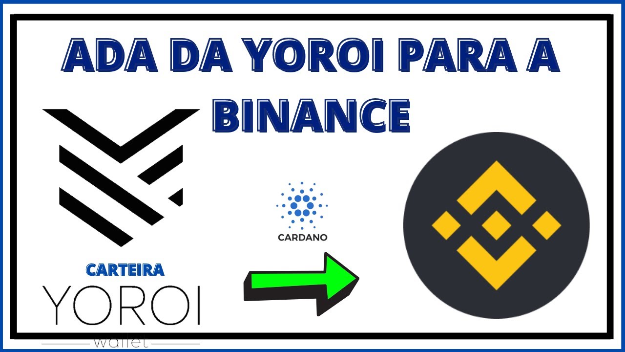 COMO ENVIAR ADA DA YOROI PARA A BINANCE