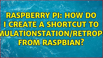 Raspberry Pi: How do I create a shortcut to EmulationStation/RetroPie from Raspbian?