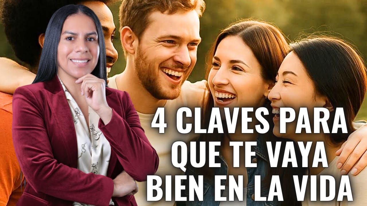 4 CLAVES PARA QUE TE VAYA BIEN EN LA VIDA:✨♥ | Pastora Beatriz Berroa