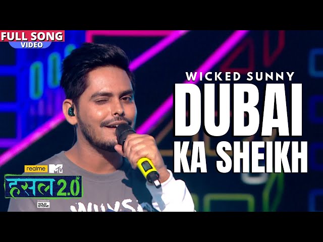 Dubai Ka Sheikh | Wicked Sunny | Hustle 2.0 class=