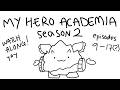 MY HERO ACADEMIA SEASON 2 WATCHALONG amazing awesomeness (episodes 9 - 17)