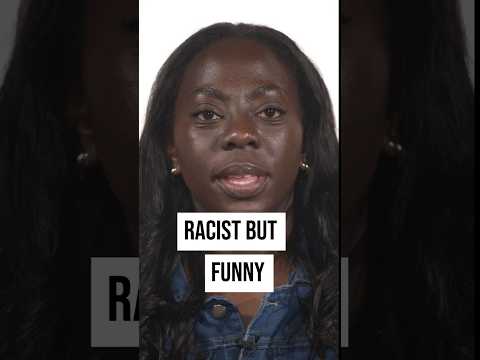 Too Racist or Too Funny?
