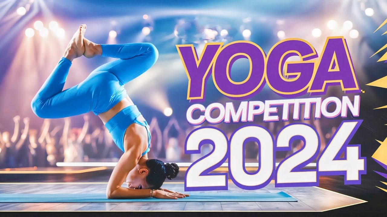🏆 Yoga Competition 2024 | Best Yoga Poses & Performances | Flexibility ...