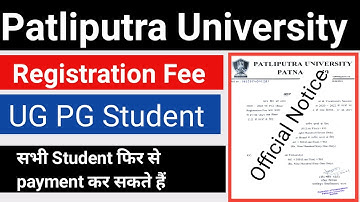 Patliputra University ug / pg part 1 Registration fee date Extended | Ppu ug part 1 registration fee