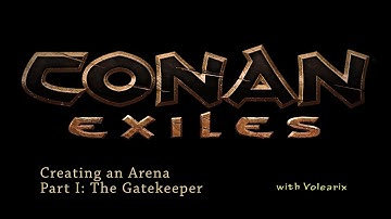 Conan Arena   01 The Gatekeeper