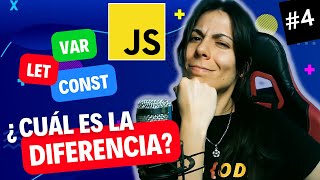 ??‍? ¿Cuál es la DIFERENCIA ENTRE VAR, LET y CONST en JS  | ⭐ Curso JAVASCRIPT DESDE CERO ? 4