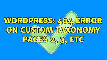 Wordpress: 404 Error On Custom Taxonomy Pages 2, 3, etc