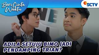 Adila Pasti Setuju Bimo Selalu Ddaningi Trian  Beri Cinta Waktu  Episode 213