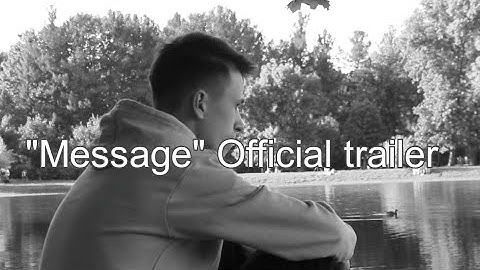 MESSAGE (2023). Trailer of the short film. (Русские субтитры)