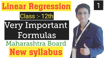 Linear Regression, Formulas, Class 12th, Maharashtra Board, New Syllabus