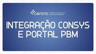 Integração Consys e Portal do PBM