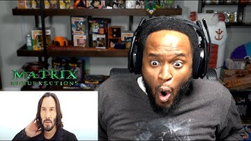 THE MATRIX RESURRECTIONS FINAL TRAILER REACTION!! (Matrix 4 Breakdown | Keanu Reeves)