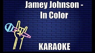 Video thumbnail of "Jamey Johnson - In Color (Karaoke)"