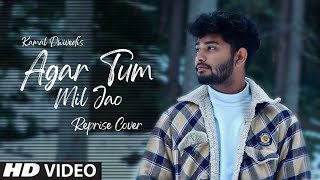 Video voorbeeld van "Agar Tum Mil Jao - Cover | Old Song New Version Hindi | Hindi Song | Romantic Song | Kamal Dwivedi"