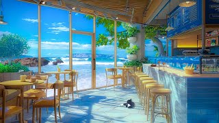 Seaside Smooth Jazz | Relaxing Bossa Nova Music - Calm Jazz Music and Relaxing Ocean Waves🌊