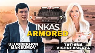 ВЕЛИКОЛЕПНЫЙ ВОСТОК С ТАТЬЯНОЙ ВИШНЕВСКОЙ | INKAS VEHICLES LLC | ДУБАЙ МОТОР ШОУ