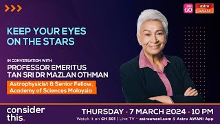 Consider This Mazlan Othman - Beyond Earth Why Space Missions Matter