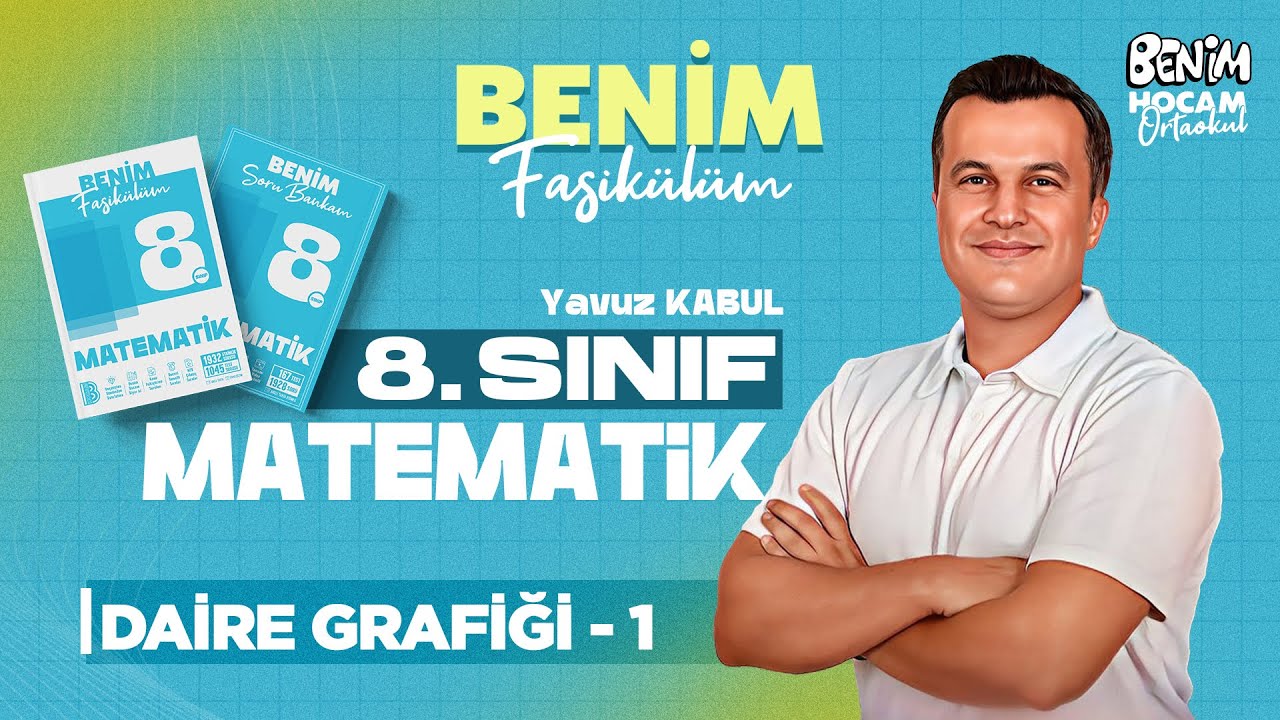 31) 8.Sınıf - Matematik - Daire Grafiği 1 - Yavuz KABUL - 2026