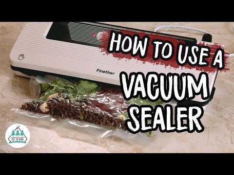 How to Use a Vacuum Sealer - Backpacking Food