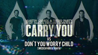 SHM x Martin Garrx & Third Party - Don't You Worry Child x Carry You (Extended Mashup)