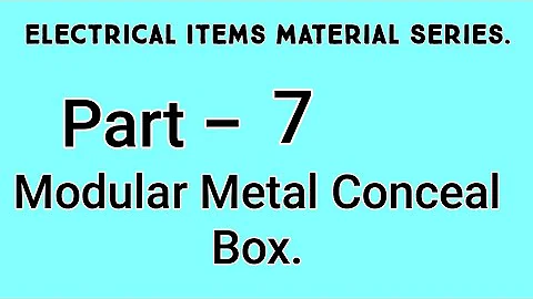 Electric Items Ka Naam|Electric Items Material Name,Part 7,Modular Metal Conceal Boxes| Conceal Box