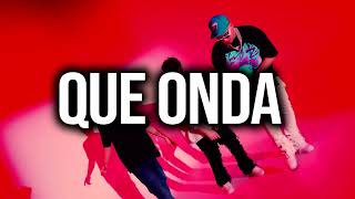 Que Onda - Calle 24 x Chino Pacas x Fuerza Regida