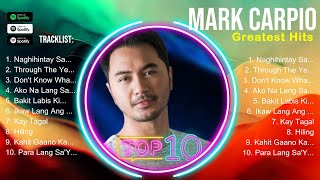 Mark Carpio 🔥 Mark Carpio Top Songs 🔥 Mark Carpio Full Album