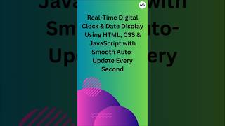 ⏰✨ Build a Real-Time Clock & Date in 60 Seconds! ⏱️ (HTML, CSS, JavaScript) #shorts