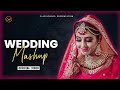 Best Wedding Mashup | video Song | wedding Song 2022 | New Hindi Song | Classicwood