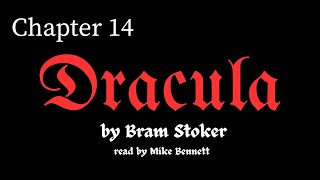 Famous Dracula - Chapter 14 | Strange and Terrible as it is, It is True! Wealth