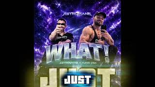 Astromane X Yung Osk - What!