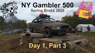 New York Gambler 500, Spring Broke 2022 - Day 1 Part 3