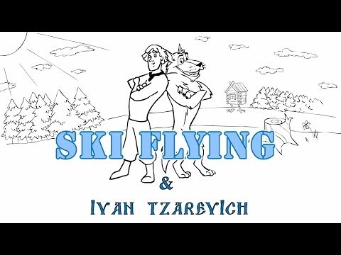 Иван Царевич И Серый Волк - Прыжки С ТрамплинаIvan Tsarevich And The Grey Wolf x Ski Flying