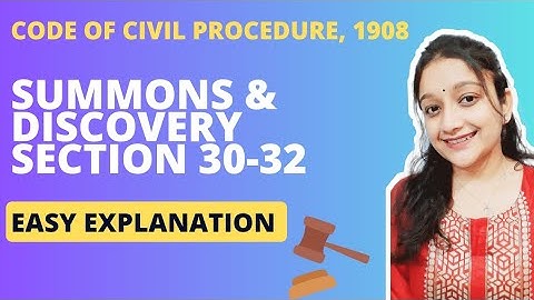 Section 30-32, CPC | Summons & Discovery | Judiciary
