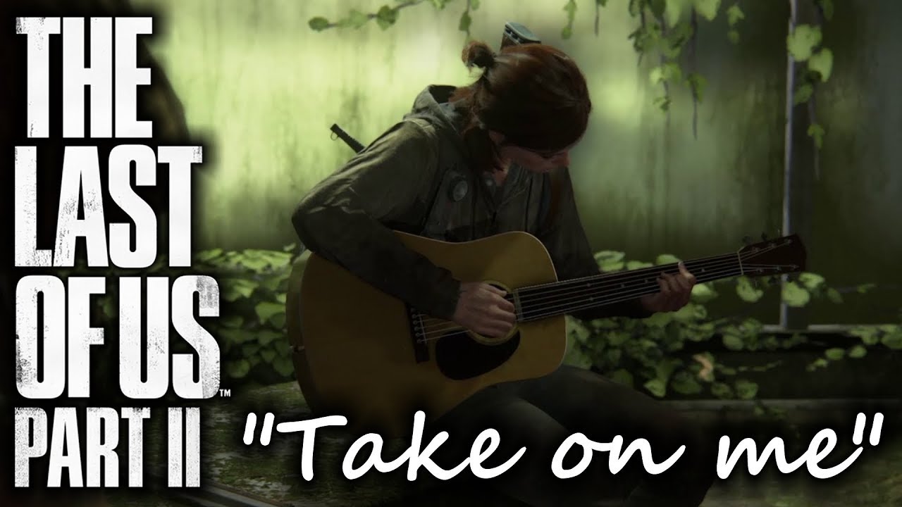 Take me on одни из нас. The last of us 2 элли и дина. Take on me the last. Take on me the last. Take on me the last.