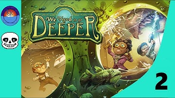 We Need to go Deeper part 2