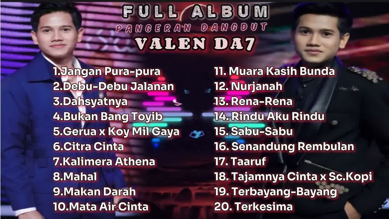 FULL ALBUM PANGERAN DANGDUT VALEN DA7 INDOSIAR