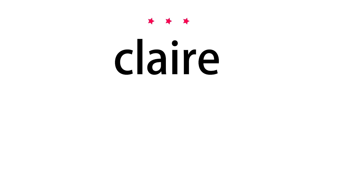 How to pronounce claire Vocab Today YouTube