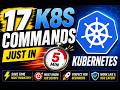 K8S daily used commands list just in 5 min