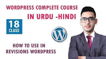 How To Use Revision History In WordPress  :Complete Course in Urdu
