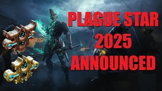 PLAGUE STAR Returns: What to Expect in 2025! [WARFRAME]