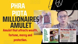Mga Phra Pidta Millionaires Thai Amulet - Pampayaman, Swerte, Mercy, at Proteksyon