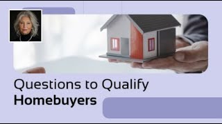 5 Questions Every Seller Needs to Qualify Homebuyers