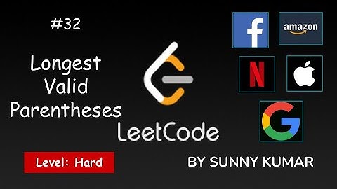 Longest Valid Parentheses | Stack | 32 LeetCode | LeetCode Explore | Day 03