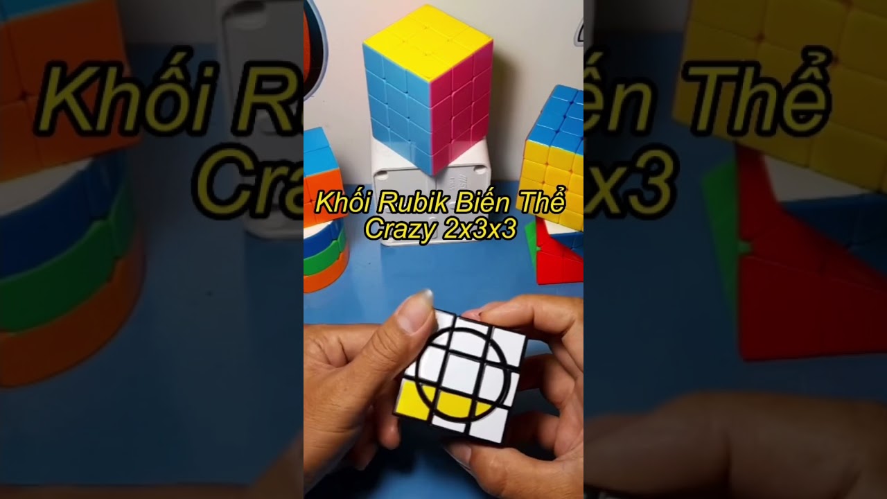 Khối Rubik Biến Thể Crazy 2x3x3 | ĐAM MÊ RUBIK 