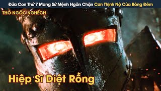 [Review Phim] Đứa Con Thứ 7 Mang Sứ Mệnh Ngăn Chặn Cơn Thịnh Nộ Của Bóng Đêm